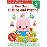 Play Smart Cutting and Pasting Age 2+: Preschool Activity Workbook with Stickers for Toddlers Ages 2, 3, 4: Build Strong Fine