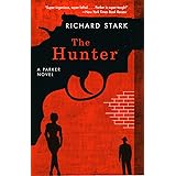 The Hunter: A Parker Novel (Parker Novels)