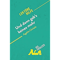Und dann gab's keines mehr von Agatha Christie (Lektürehilfe): Detaillierte Zusammenfassung, Personenanalyse und… book cover Und dann gab's keines mehr von Agatha Christie (Lektürehilfe): Detaillierte Zusammenfassung, Personenanalyse und… book cover