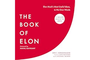 The Book of Elon: A Guide to Purpose and Success