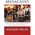 Megacaust: ‘Death by Government’ The Guilty Ones (World War II)