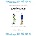 Train Man: The Novel (Del Rey Books (Paperback))