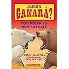 Oso polar vs. Oso grizzly (Who Would Win?: Polar Bear vs. Grizzly Bear) (¿Quién ganará?) (Spanish Edition)
