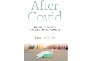 After Covid: The Health Impacts That Will Last Generations