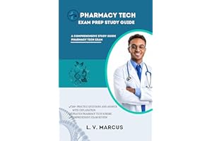 PHARMACY TECH EXAM PREP STUDY GUIDE : A COMPREHENSIVE TOOLKIT FOR PHARMACY TECH EXAM