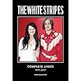 The White Stripes Complete Lyrics