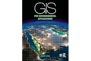 GIS for Environmental Applications: A practical approach