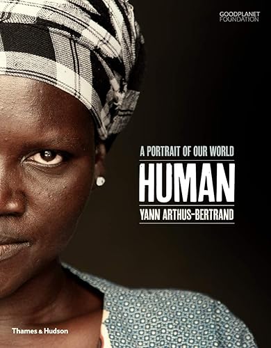Download Human : A Portrait of Our World PDF