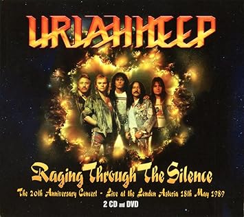 Uriah Heep Raging Through The Silence 20th Anniversary Concert Amazon Com Music