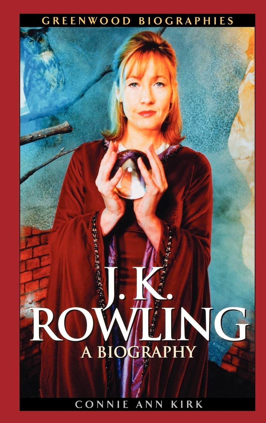 Amazon Com J K Rowling A Biography Unauthorized Edition 9780313322051 Kirk Connie Ann Books