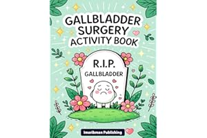 Gallbladder Surgery Activity Book: A Funny Gallbladder Surgery Recovery Gift With Variety of Puzzle Games and Coloring Pages