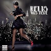 Kelis Was Here