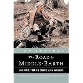 The Road to Middle-Earth: How J.R.R. Tolkien Created a New Mythology