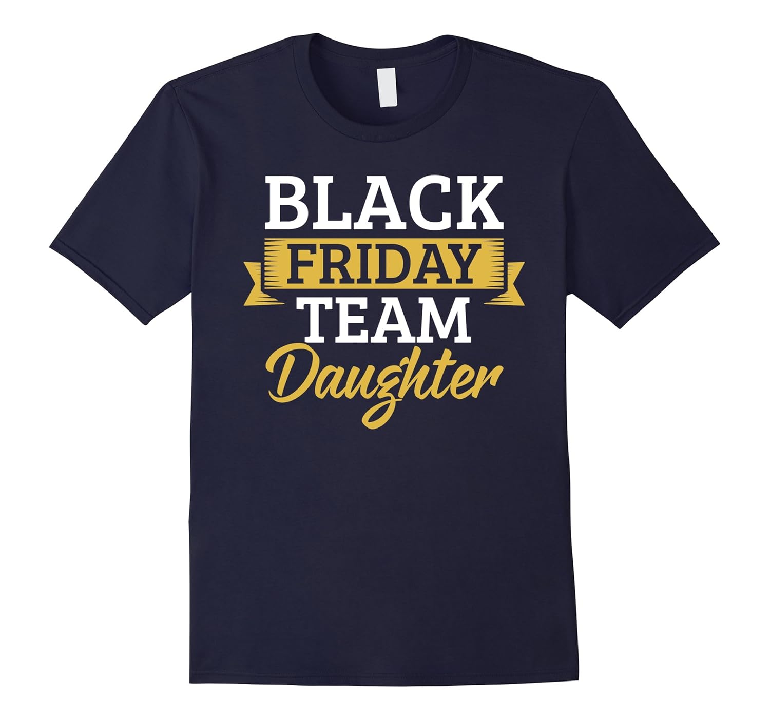 Black Friday Team Daughter T-Shirt Shopping Family Holiday-Rose