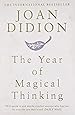 The Year of Magical Thinking