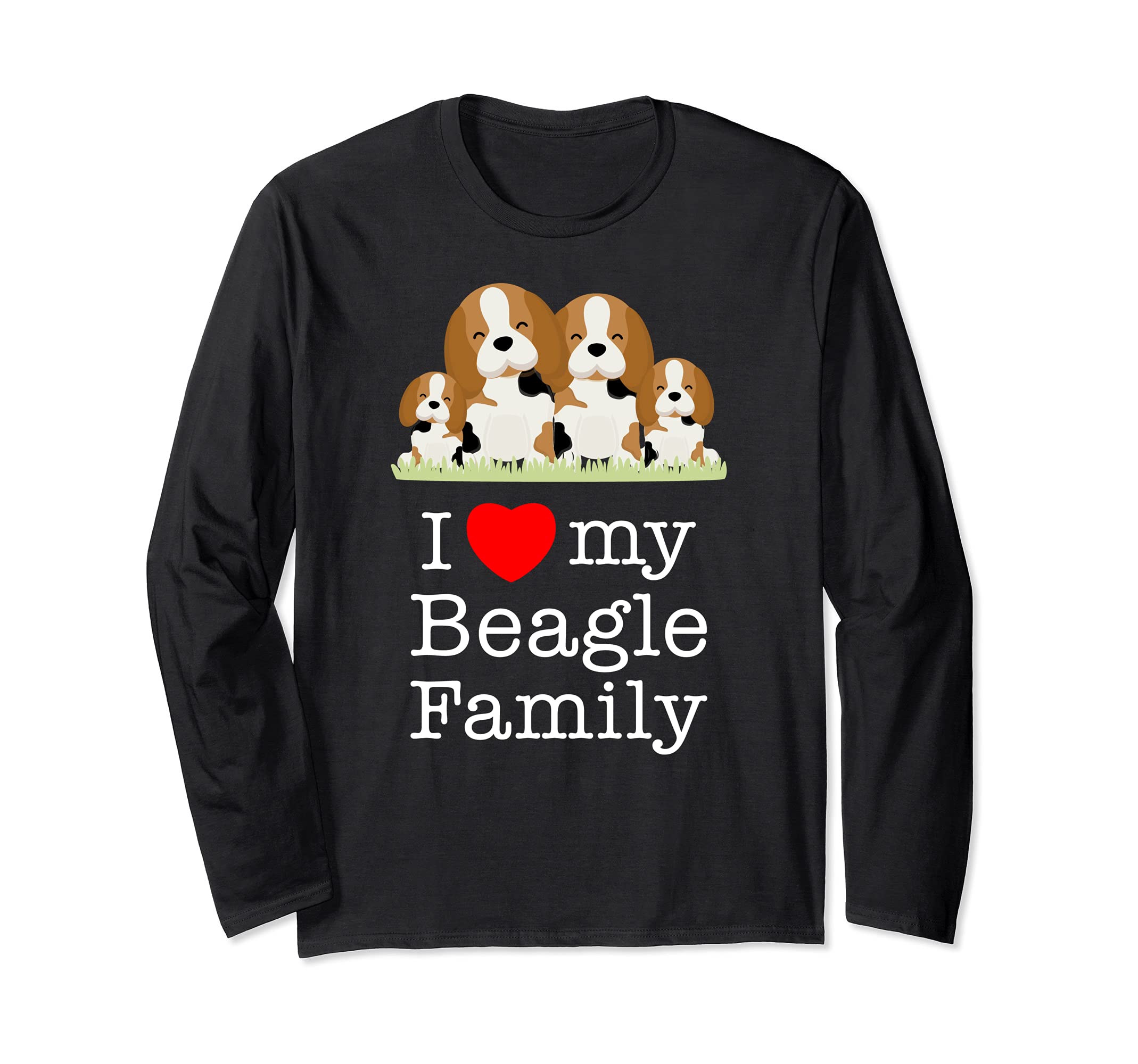 I Love My Beagle Family - Dog Long Sleeve T-Shirt