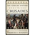 The Concise History of the Crusades, Third Student Edition (Critical Issues in World and International History)