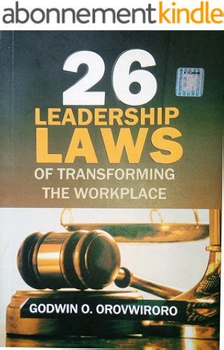 Download 26 LEADERSHIP LAWS OF TRANSFORMING THE WORKPLACE (English Edition) PDF