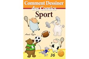 Livre de Dessin: Comment Dessiner des Comics - Sport (Apprendre Dessiner t. 36) (French Edition)