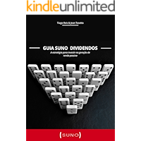 Guia Suno Dividendos: A estratégia para investir na geração de renda passiva (Portuguese Edition) book cover Guia Suno Dividendos: A estratégia para investir na geração de renda passiva (Portuguese Edition) book cover