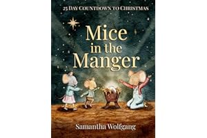 Mice in the Manger: 25 Day Countdown to Christmas