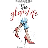 The Glam Life: Uplevel everything in a fun way using glamour as your filter to the world