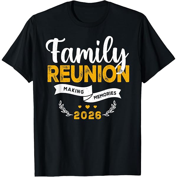 Amazon.com: Funny Family Reunion 2025 Family Making Memories
