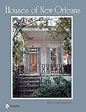 The Secret Gardens of the Vieux Carre: The Historic French Quarter of