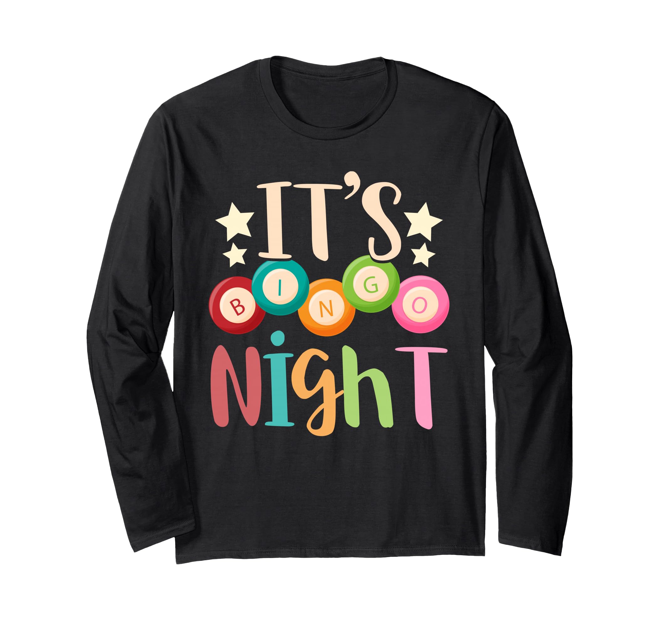 Its Bingo Night Bingo Player Gift Gambling Lottery Bingo Long Sleeve T-Shirt