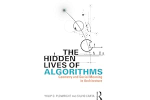 The Hidden Lives of Algorithms: Geometry and Social Meaning in Architecture