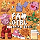 Fan Girl Coloring Book | Bold and Easy Music Lover Themed Aesthetic Coloring Pages for Girls, Kids, Teens: Cute Illustrations Featuring Disco Balls, ... Show | Ideal Gift for Girly New Music Fans
