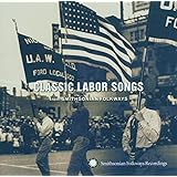 Classic Labor Songs From Smithsonian Flokways
