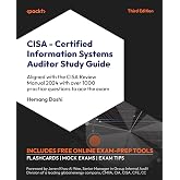 CISA &ndash; Certified Information Systems Auditor Study Guide: Aligned with the CISA Review Manual 2024 with over 1000 practice questions to ace the exam