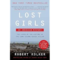 Amazon.com: Lost Girls: An American Mystery: 9780063392557: Kolker ...