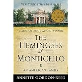 The Hemingses of Monticello: An American Family
