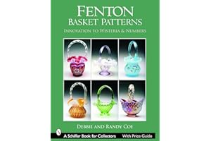 Fenton Basket Patterns: Innovation to Wisteria & Numbers