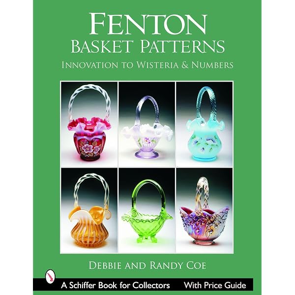 Fenton Basket Patterns: Acanthus to Hummingbird: Coe, Debbie