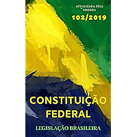 Constituição Federal: Edição 2019 - Atualizada pela Emenda 102/2019 (Portuguese Edition) book cover