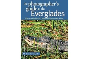The Photographers Guide to the Everglades