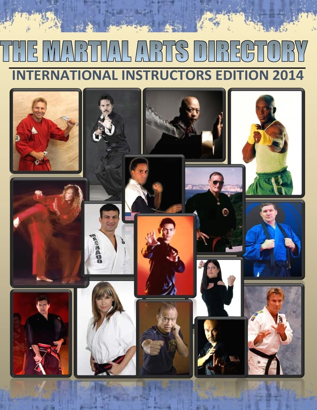 The Martial Arts Directory 2014 FUll Color: International Martial Arts Instructors Guide: Volume 2