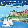 Dreaming of Newport: Counting Down Around the Town