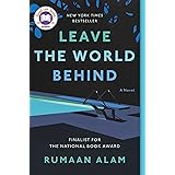 Leave the World Behind: A Novel