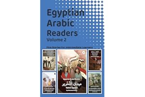 Egyptian Arabic Readers, Volume 2: Five Stories for Intermediate Learners