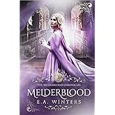 Melderblood (The Melderblood Chronicles)