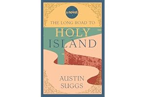 The Long Road to Holy Island: A Novel
