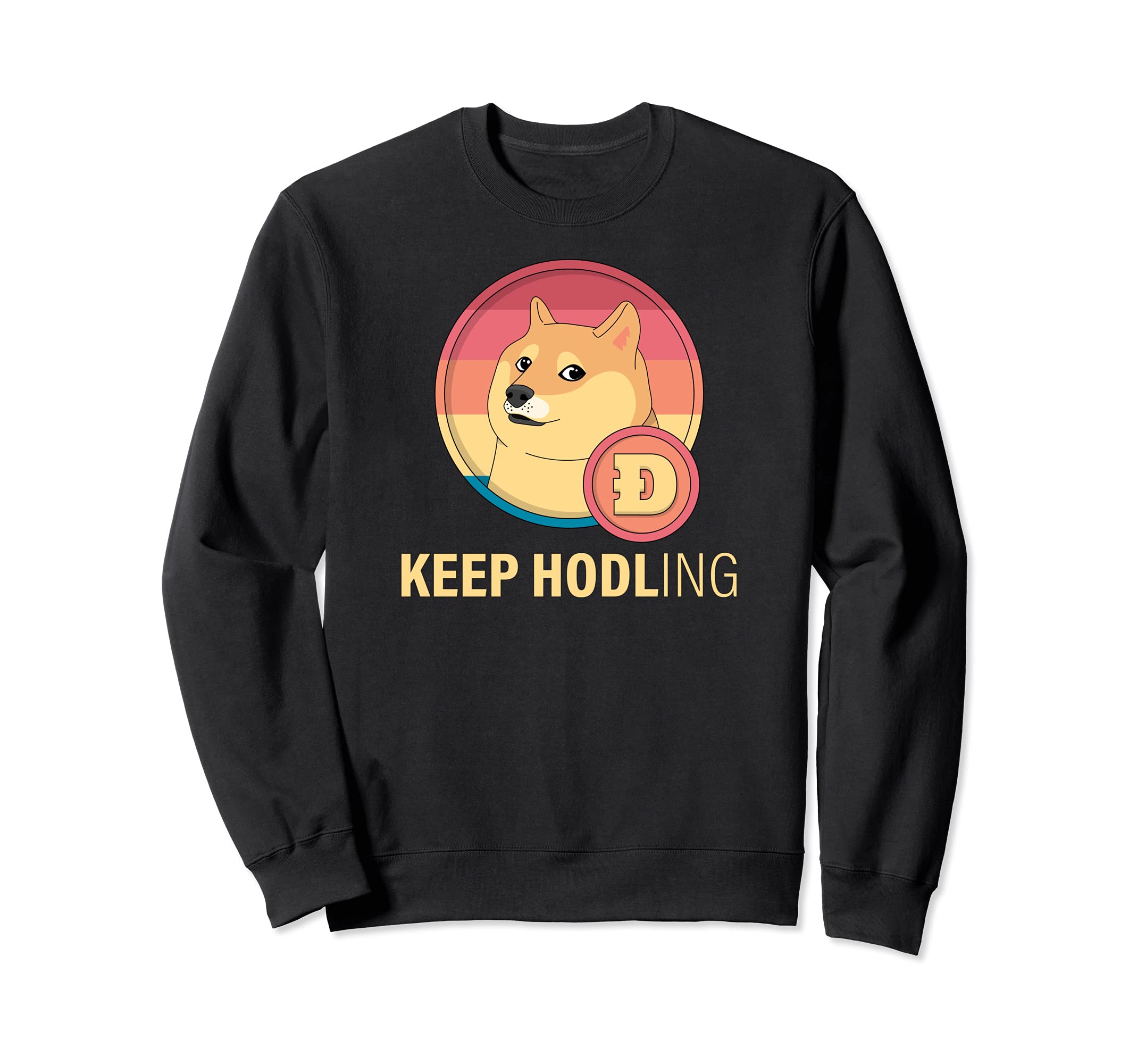 Keep Hodling Doge Coin Crypto Currency Digital Blockchain Sweatshirt