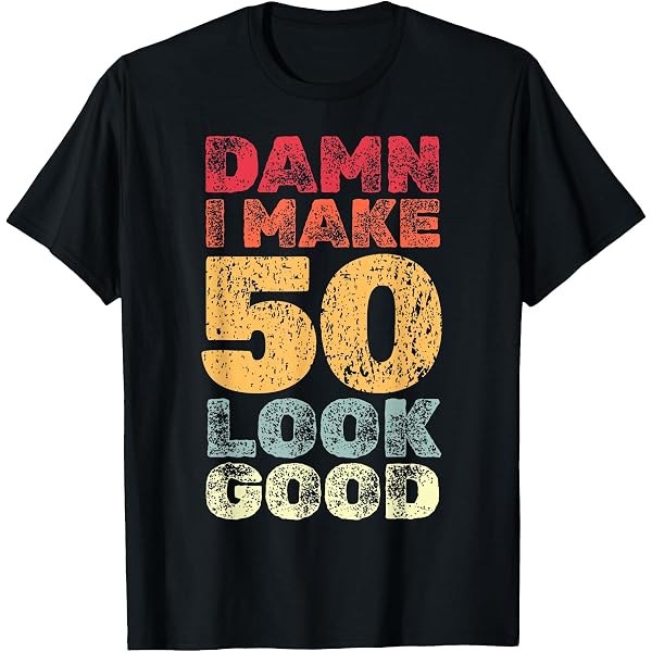 50th Birthday Shirt For Women - 'It Took Me 50 Years To Look This Good' Funny Gift Tee