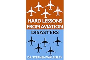 Hard Lessons From Aviation Disasters (Answers to Unusual Questions)