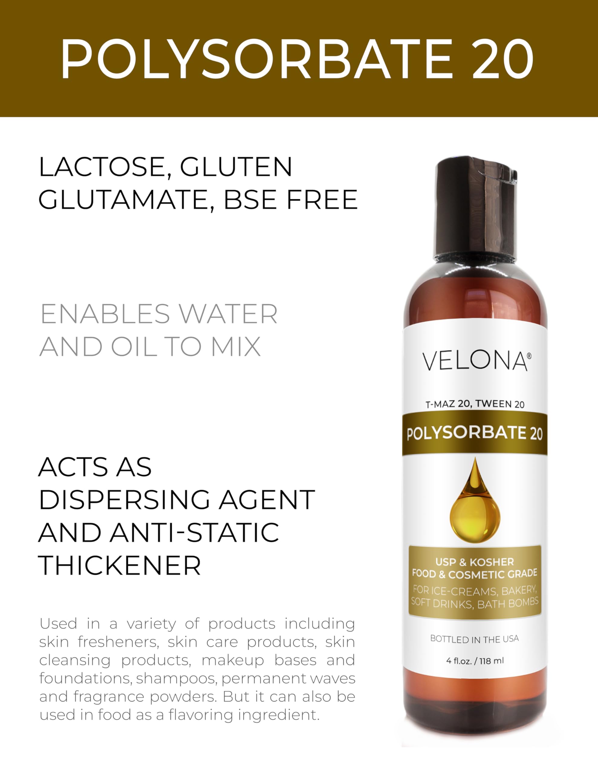 Polysorbate 20 by Velona - 4 Fl Oz | Solubilizer, Food & Cosmetic Grade | All Natural for Cooking, Skin Care and Bath Bombs | Use Today - Enjoy Results