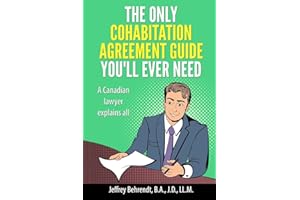 The Only Cohabitation Agreement Guide You'll Ever Need: A Canadian Lawyer Explains All